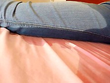 Wetting Jeans On The Bed