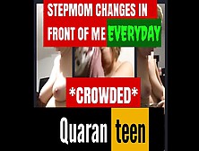 Compilation - Is It Normal? Stepmom Changes With Me In Crowded Quarantine