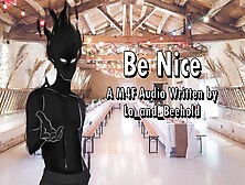 Be Nice - A M4F Audio Written By Lo And Beehold