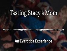 Stacy's Mom Gives You A Taste(Part One).  Hd Erotic Audio Milf/teen Fantasy For Dudes