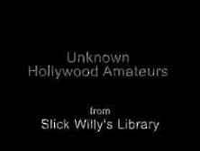 Unknown Hollywood Amateurs From Slick Willy
