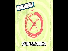 Quit Smoking Suck Cocks Instead