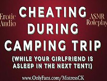 Cheating During Camping Tour Sneak Screw In The Woods Trying To Be Quiet ( Erotic Asmr Tease)