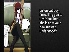 [Faygrey] [Makise Kurisu's Catboy Slut] (Femdom,  J