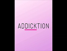 Addicktion - Cock Worship Instructions For Faggots