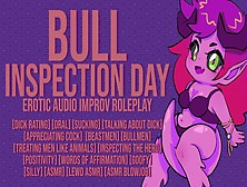 Bull Inspection Day - A Dirtybits Lewd Asmr Bawdy Rating
