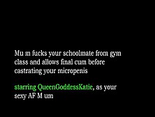 Femdom Milf Fucks Your Schoolmate And Castrates You