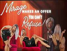 Mirage Makes An Offer You Can't Refuse