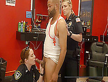 Barbershop Gets Steamed Up Once Milf Cops Make Suspect Drill Them