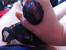Dirty Talk While I Give His Cock A Handjob With My Sexy Boy Style Lacy Panties Until He Drips A Huge Drop Of Precum.