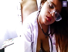 Horny Doctor Wants My Big Cock In Her Pussy
