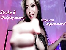 Claudiahon - Virgin Orgasm Denial By Mommy