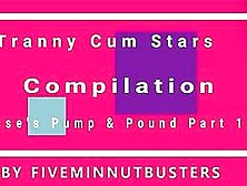 Tranny Cum Stars Compilation Jesse Dubai
