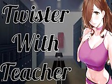 Twister With Gym Teacher!!1!