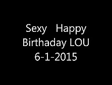 Sexy Happy Birthday 6-1-2015