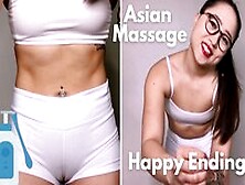 Asmr - Asian Masseuse Gives You Oily Happy Ending - Kimmy Kalani