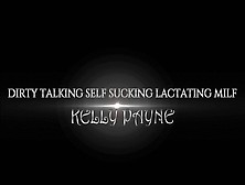Dirty Talking Self Sucking Lactating Milf
