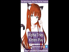 Futa Female Alpha Tries Kitten Play F/a
