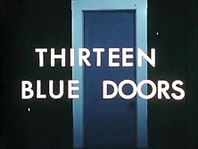 Thirteen Blue Doors