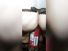 Trying To Nailed A Two Liter Inside My Dripping Unshaved Cunt