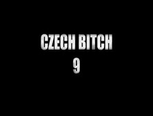 Czech Bitch 9
