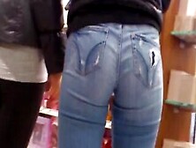 Cute Butt In Tight Jeans At A Store