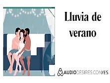 Lluvia De Verano (Relato Sexual Trío) Audio Porno Erótico Para Mujeres,  Asmr Erótico,  Asmr Fine