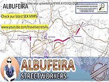 Albufeira,  Portugal,  Street Prostitution Map,  Floozy,  Prostitute,  Sugar Dad,  Real,  Outdoor,  House Of Prostitution,  Callgirl,  Esc