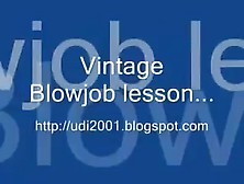 Retro-Blowjob Lesson (With Cum Surprise) Vintage Porn Tv