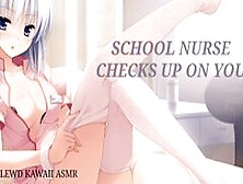 School Nurse Checks Up On You | Sound Porn | English Asmr
