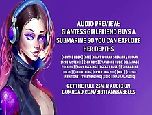 Audio Preview: Giantess Gf Buys A Submarine So You Can Explore Her Depths