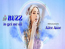Ailee Anne - Buzz To Get Me Off