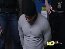 Black Thief Is Getting Arrested By Two Slutty Female Cops With Big Tits.