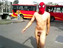 Spiderman Gets Naked In Public