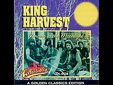 King Harvest- Dancing I N The Moonlight