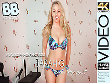 Sarah G - Bikini Workout - Boppingbabes