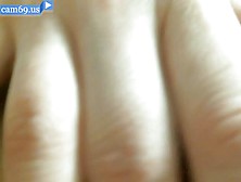 Close Up Slick Pussy Fingering On Webcam