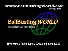 Ballbustingworld - 037 - The Long Legs Of The Law!