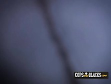 Fat White Asses Bounce From A Big Black Cock During A Police Operation At The Hood With Two Hot Cops