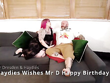 Haydies Wishes Mr D A Happy Birthday