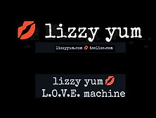 Lizzy Yum - L. O. V. E.  Machine
