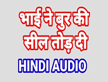 Bhai Mujhe Chdo Diya Indian Stepbrother And Stepsister Sex Video Hindi Audio