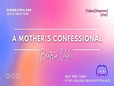 A Stepmother's Confesional [Erotic Audio For Men]