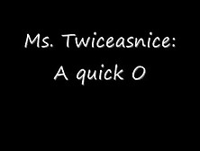 Ms.  Twiceasnice Making Some Noise For Ya!