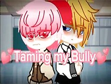 Taming My Bully || Episode 6: Double Kill || Gacha Gay