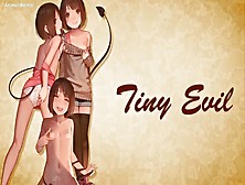 Tiny Evil Episode 1