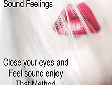 Sex Feelings Sound Part One