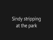 Sindy In The Park ~ Stript