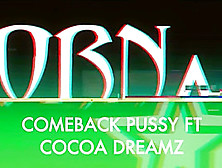 Mr Plus 1: Comeback Pussy Ft Cocoa Dreamz