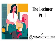 The Lecturer I (Erotic Audio Porn For Women,  Sexy Asmr)